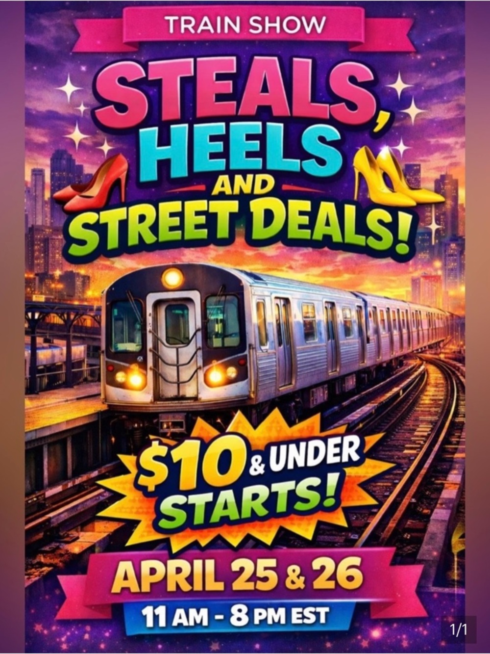 🔥 Steals, Heels and Street Deals! Train Show flyer 10$ Under 🔥